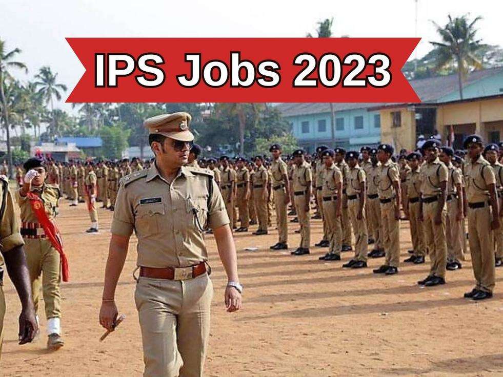 IPS Jobs 2023 :