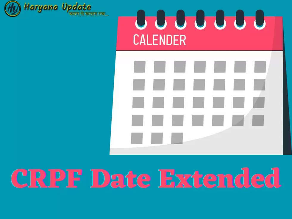 CRPF Date Extended