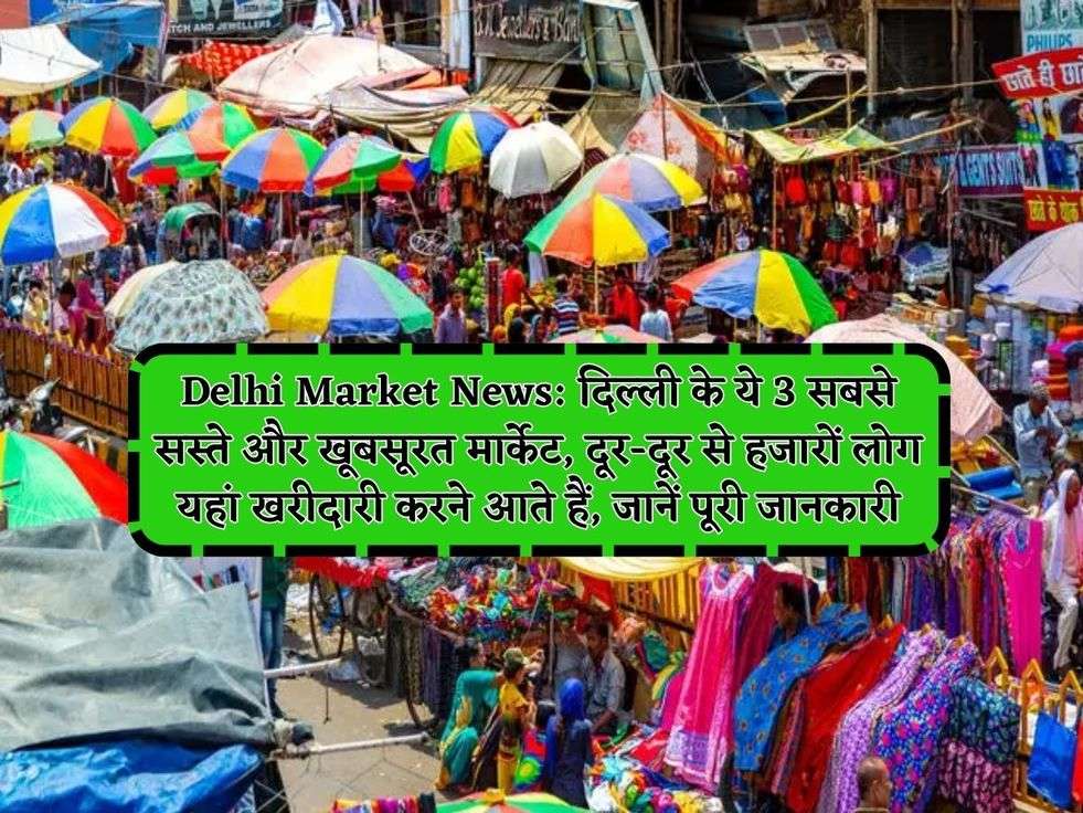 Delhi Market News