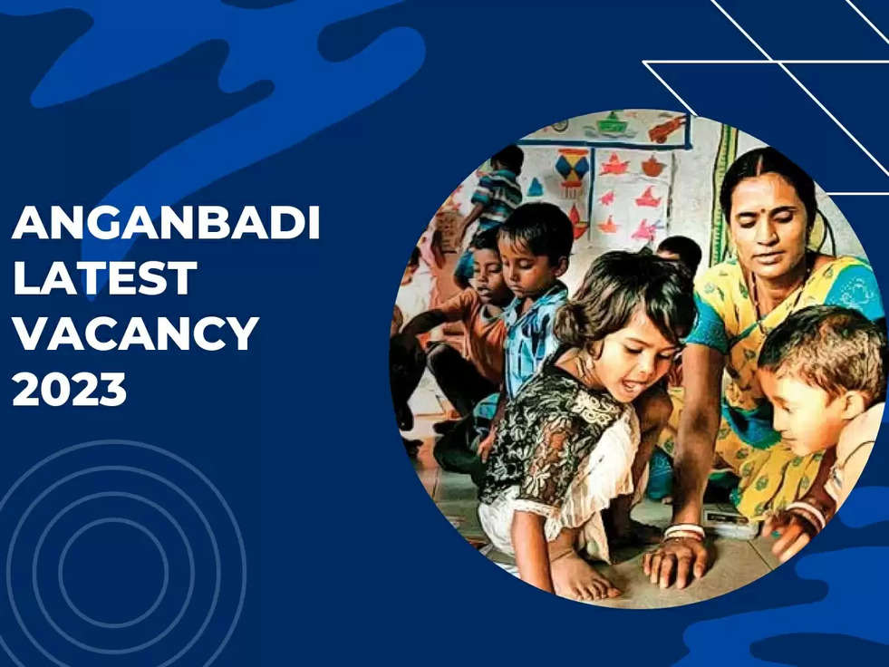 Anganbadi Latest Vacancy 2023: 8वी पास के लिए बिना परीक्षा के सीधी भर्ती, कार्यकर्ताओं की 5400 पदों पर निकली बंपर भर्ती