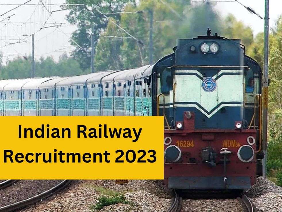 Indian Railway Recruitment 2023