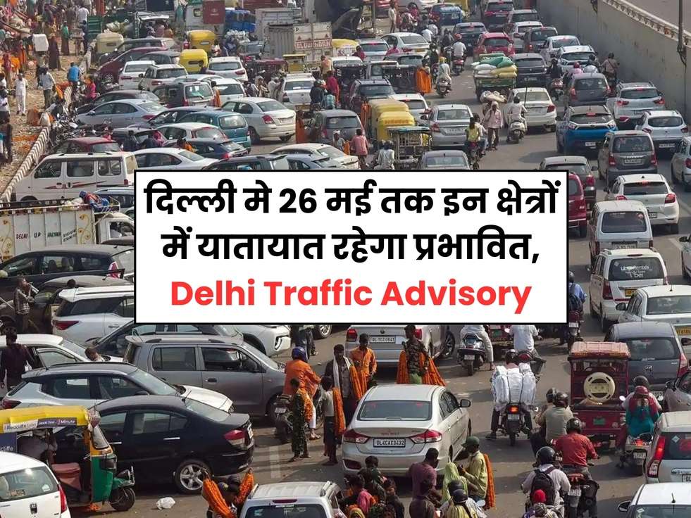 delhi traffic advisory, delhi traffic police
