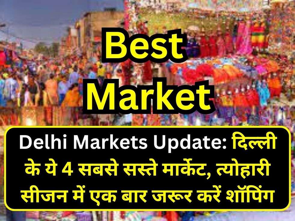 Delhi Markets Update